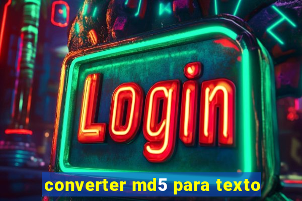 converter md5 para texto